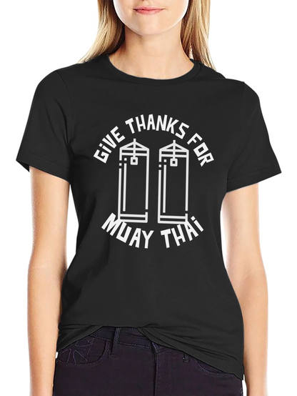 Give Thanks for Muay Thai Black T-Shirt