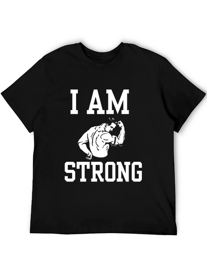 I AM STRONG Graphic T-Shirt