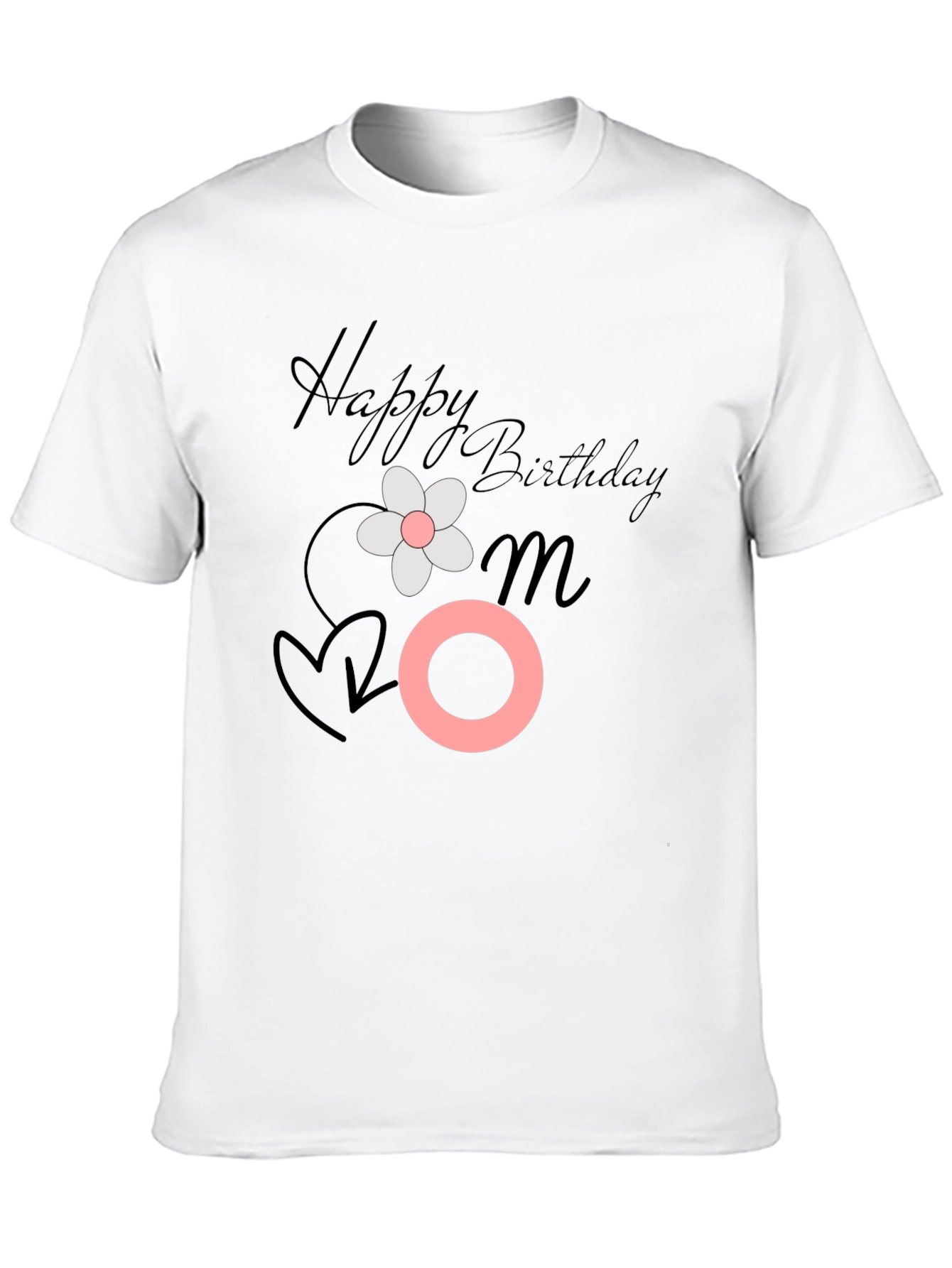 Happy Birthday Mom Graphic Tee