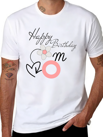 Happy Birthday Mom Graphic Tee