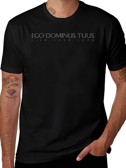 Ego Dominus Tuus Black T-Shirt