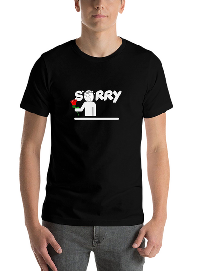 Sorry Graphic Tee - Apology T-Shirt