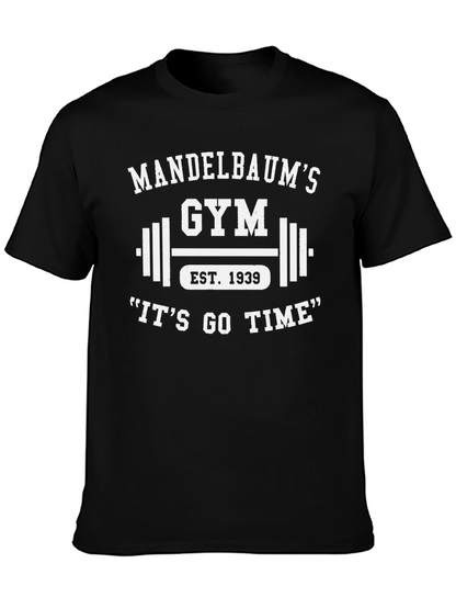Mandelbaums Gym Black T-Shirt - Its Go Time!