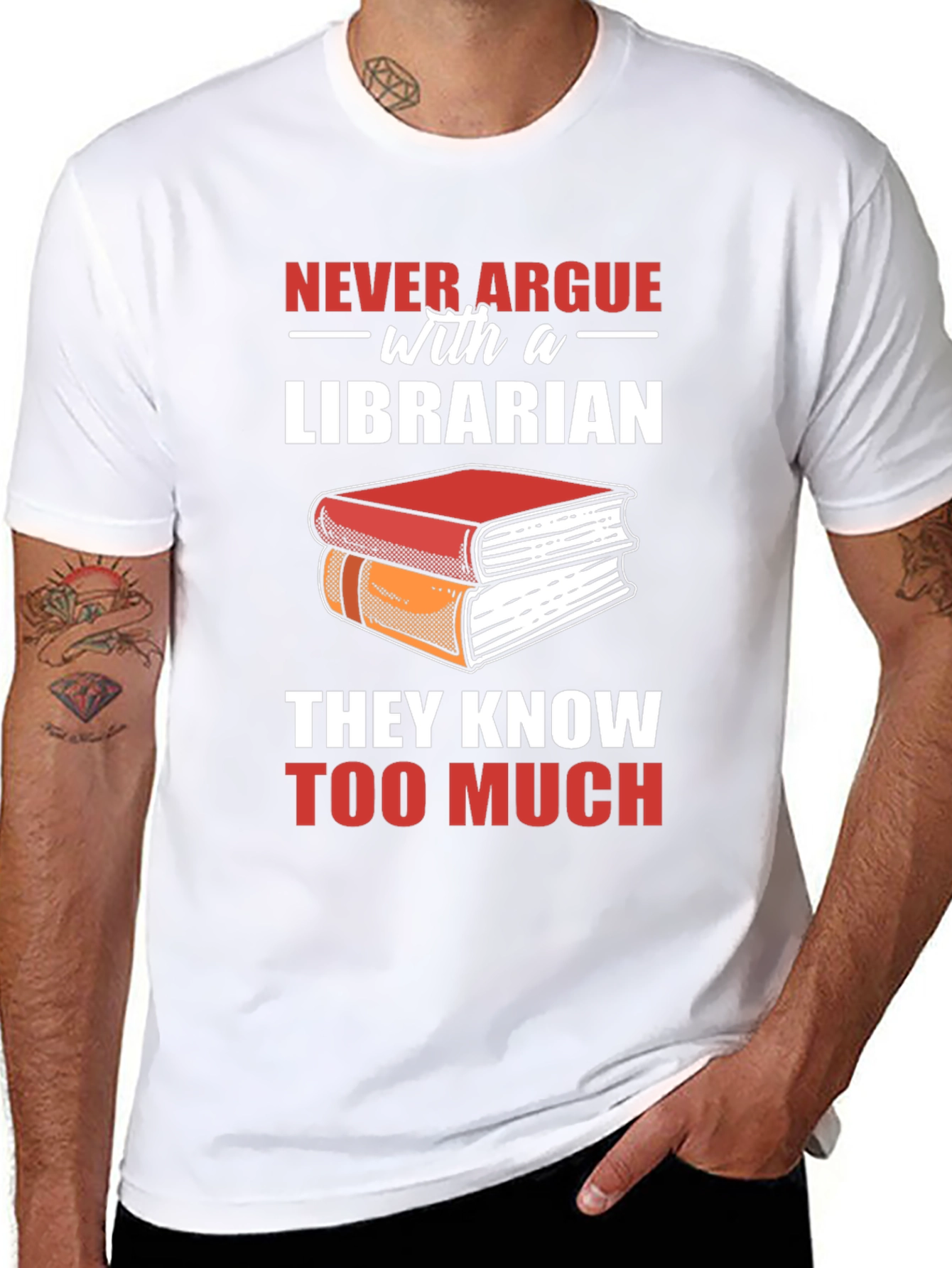 Librarian T-Shirt: Never Argue - They Know Too Much
