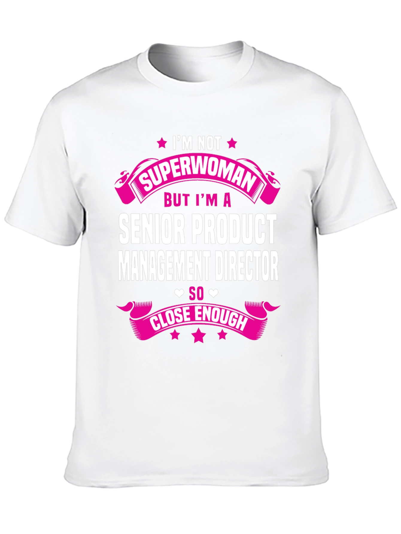 Senior Product Manager Tee: Im Not Superwoman