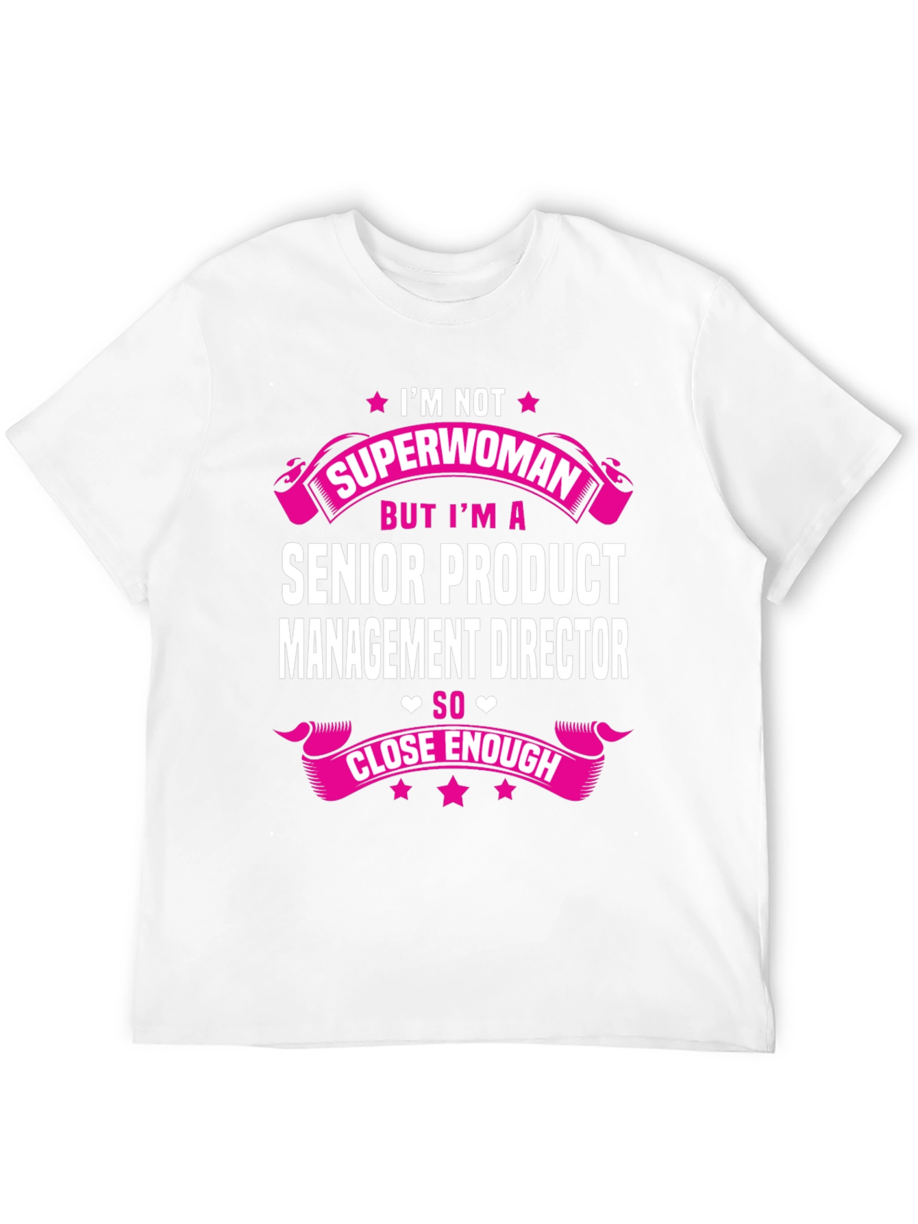 Senior Product Manager Tee: Im Not Superwoman