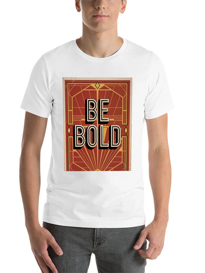 Be Bold Graphic Print Mens T-Shirt