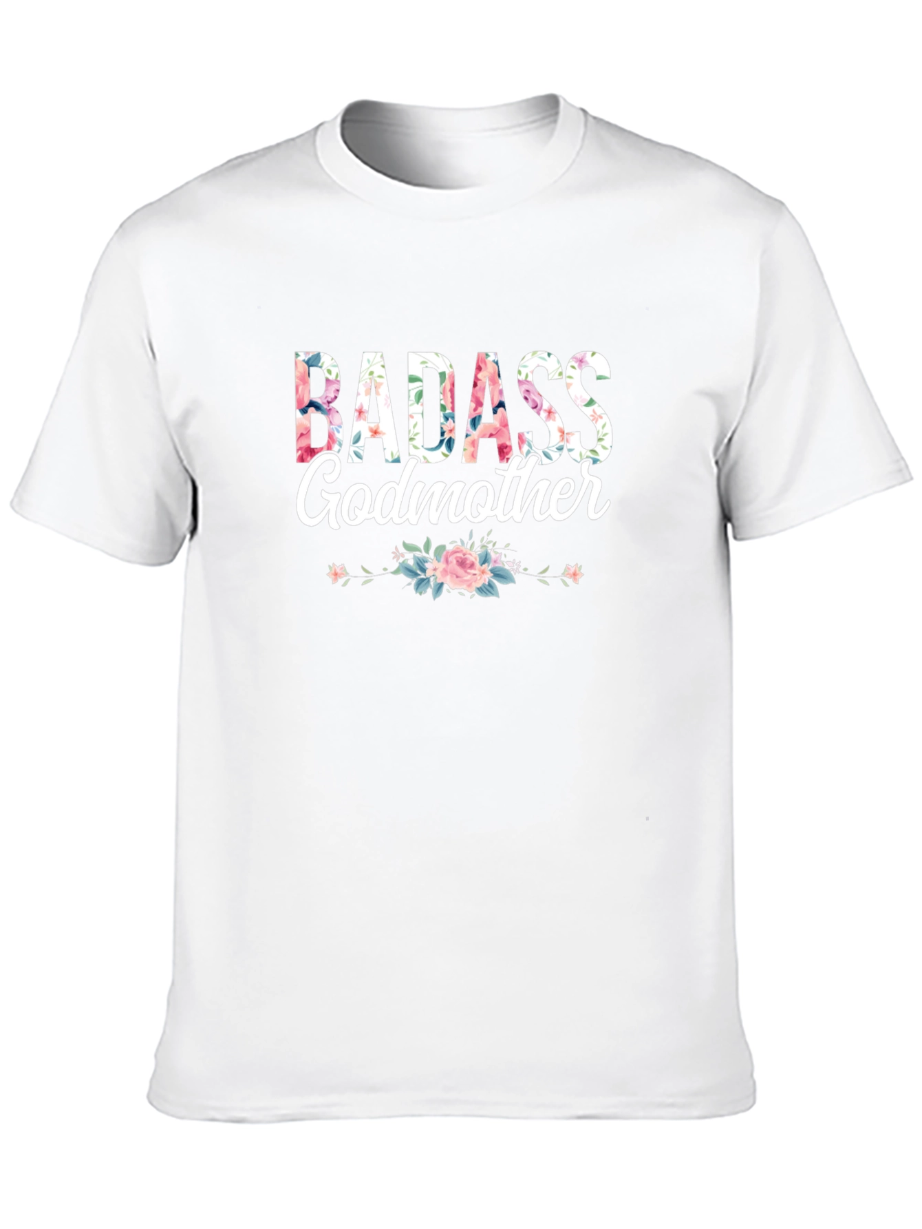 Badass Godmother Floral Graphic T-Shirt