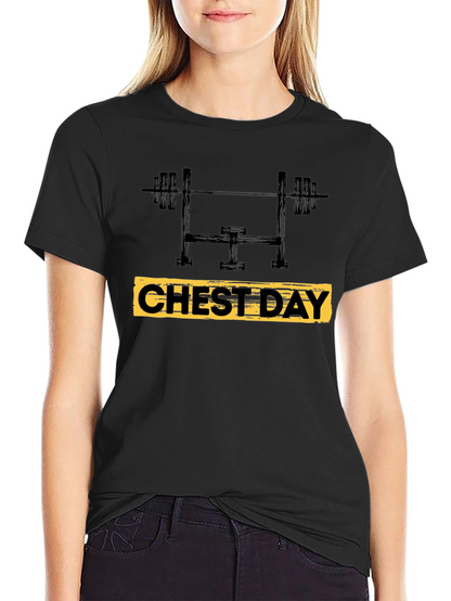 Chest Day T-Shirt - Gym Workout Apparel