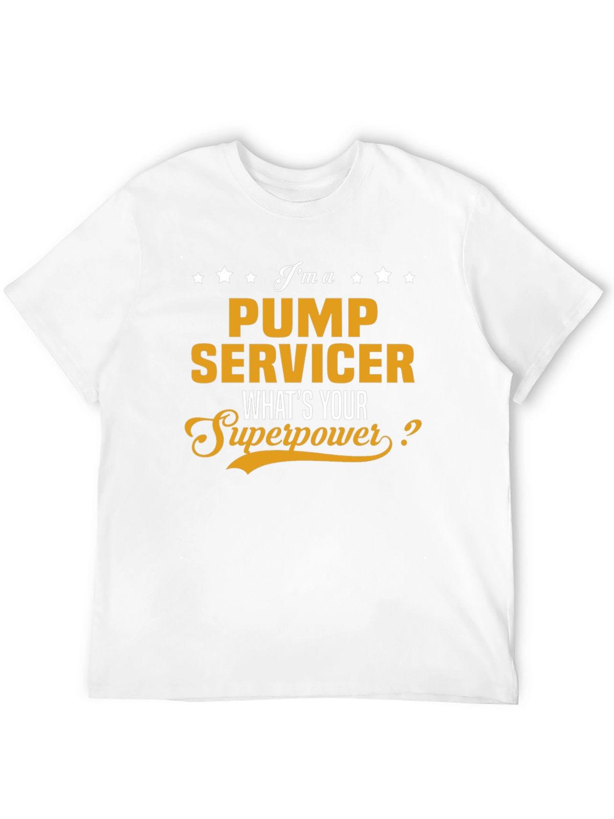 Pump Servicer Superpower T-Shirt