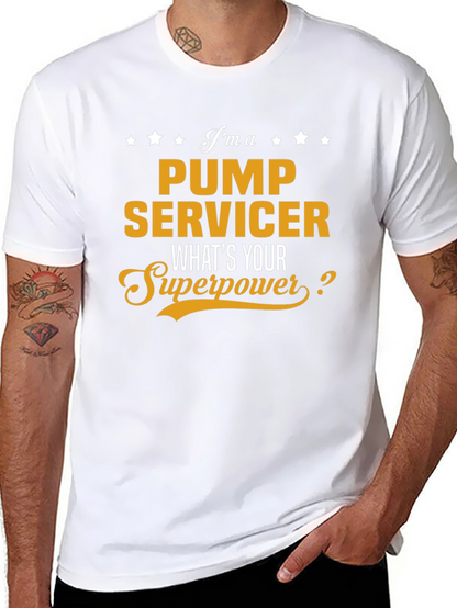 Pump Servicer Superpower T-Shirt