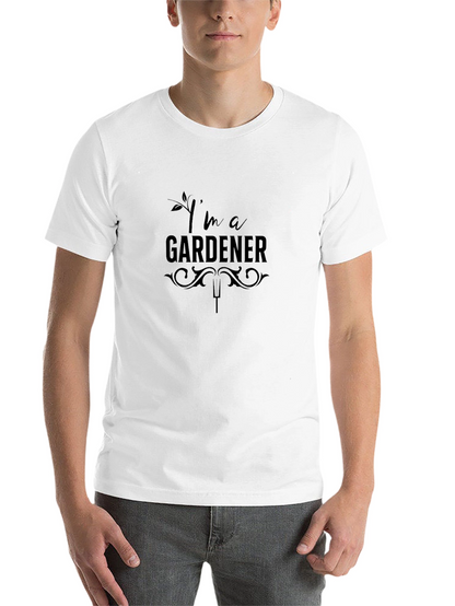 Im a Gardener T-Shirt - Black Graphic Tee