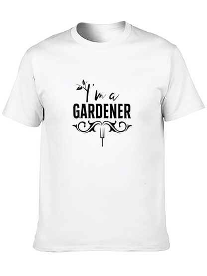 Im a Gardener T-Shirt - Black Graphic Tee