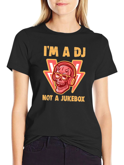 Im a DJ Not a Jukebox Black T-Shirt