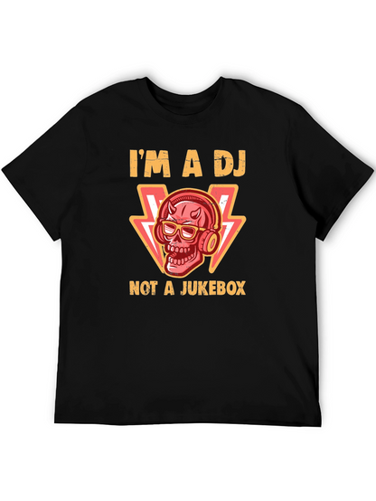 Im a DJ Not a Jukebox Black T-Shirt