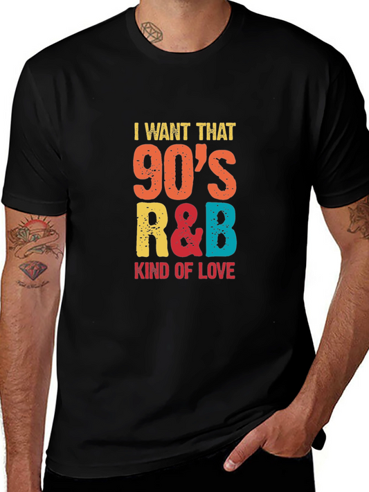 I Want That 90s R&B Kind of Love Graphic Tee