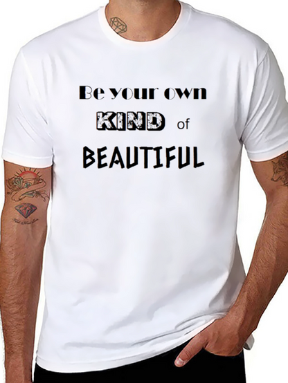 Be Your Own Kind of Beautiful Black T-Shirt